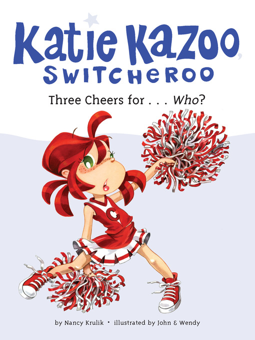 Title details for Three Cheers for...Who? by Nancy Krulik - Available